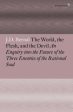 J D Bernal: The World, the Flesh and the Devil [2018] paperback on Sale