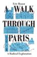 Eric Hazan: A Walk Through Paris [2019] paperback Sale