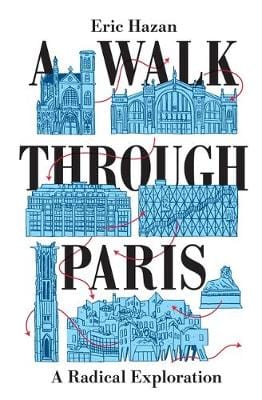 Eric Hazan: A Walk Through Paris [2019] paperback Sale