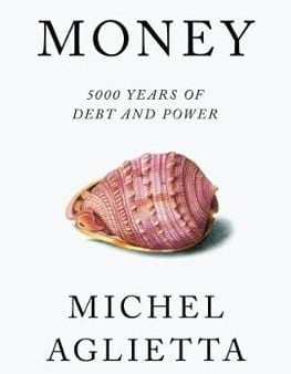 Michael Aglietta: Money [2018] hardback Online now