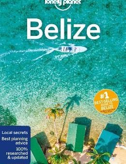 Planet Lonely: Lonely Planet Belize [2019] paperback Online Sale