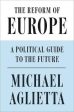 Michel Aglietta: The Reform of Europe [2019] hardback Discount