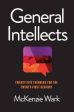 Mckenzie Wark: General Intellects: Twenty Five Thinkers for the 21st Century [2017] paperback Discount