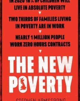 Stephen Armstron: The New Poverty [2018] paperback Online now