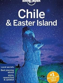 Planet Lonely: Chile And Easter Island Lonely Planet W3 [2018] paperback For Cheap